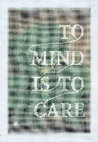 Research paper thumbnail of To Mind is To Care (V2_, 2019)