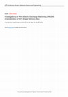 Research paper thumbnail of Investigations on Wire Electro Discharge Machining (WEDM) characteristics of NiTi Shape Memory Alloy Investigations on Wire Electro Discharge Machining (WEDM) characteristics of NiTi Shape Memory Alloy