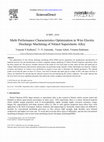 Research paper thumbnail of Multi Performance Characteristics Optimization in Wire Electric Discharge Machining of Nitinol Superelastic Alloy