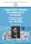 Research paper thumbnail of M.Fratini (ed.) Annessione sabauda del marchesato di Saluzzo tra dissidenza religiosa e ortodossia cattolica