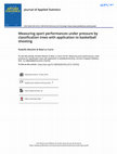 Research paper thumbnail of Measuring sport performances under pressure by classification trees with application to basketball shooting