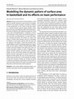 Research paper thumbnail of Modelling the dynamic pattern of surface area in basketball and its effects on team performance