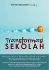 Research paper thumbnail of 1Transformasi S e k o l a h 1 Transformasi Sekolah| Musthofa Agus