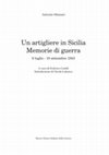 Research paper thumbnail of Antonio Massari, Un artigliere in Sicilia: memorie di guerra, Federico Goddi (a cura di), Introduzione di Nicola Labanca, Museo Storico Italiano della Guerra, Rovereto (TN), 2017