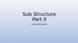 Research paper thumbnail of Sub Structure Depth Foundation