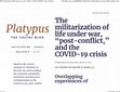 Research paper thumbnail of The militarization of life under war, "post-conflict," and the COVID-19 crisis