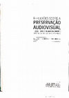 Research paper thumbnail of A política e as políticas de preservação audiovisual no Brasil ou a sua ausência