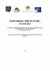 Research paper thumbnail of Exploring the future: Ucayali