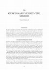 Research paper thumbnail of Kierkegaard's Existential Mimesis  ('The Kierkegaardian Mind': Routledge 2019)