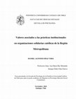 Research paper thumbnail of Valores asociados a las prácticas institucionales en organizaciones solidarias católicas de la Región Metropolitana