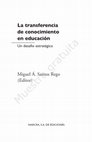 Research paper thumbnail of Transferencia de conocimiento a los profesionales de la Educación. Sentido y estrategia