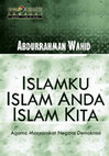 Research paper thumbnail of Islamku, Islam Anda, Islam Kita by Abdurrahman Wahid