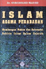 Research paper thumbnail of ISLAM AGAMA PERADABAN by Dr Nurcholish Madjid