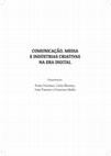 Research paper thumbnail of Comunicação, Media e Indústrias Criativas na Era Digital