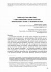 Research paper thumbnail of Disregulación Emocional y Emociones Morales en educación: Aportaciones de la Neuropsicología