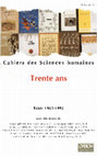 Research paper thumbnail of Cahiers des Sciences Humaines : Trente ans (1963- 1992)