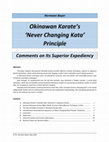 Research paper thumbnail of Okinawan Karate's 'Never Changing Kata' Principle - Comments on Its Superior Expediency