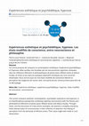 Research paper thumbnail of Expériences esthétique et psychédélique, hypnose. Les états modifiés de conscience, entre neuroscience et philosophie