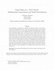 Research paper thumbnail of Trade Policy in a "GVC World": Multinational Corporations and Trade Liberalization