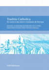 Research paper thumbnail of (editor) Traditio Catholica: en torno a las raíces cristianas de Europa