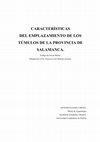 Research paper thumbnail of Características del emplazamiento de los túmulos prehistóricos de la provincia de Salamanca (Estudio SIG)