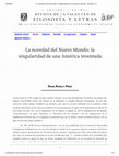 Research paper thumbnail of LA NOVEDAD DEL NUEVO MUNDO: LA SINGULARIDAD DE UNA AMÉRICA INVENTADA