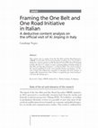 Research paper thumbnail of Framing the One Belt and One Road Initiative in Italian. A deductive content analysis on the official visit of Xi Jinping in Italy