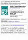 Research paper thumbnail of Understanding the impact of involuntary slum resettlement on women's access to healthcare in Mumbai, India