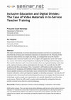 Research paper thumbnail of Inclusive Education and Digital Divides: The Case of Video Materials in In-Service Teacher Training