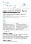 Research paper thumbnail of Repeat visitors in Cantabria (Spain): exploring tourist behavior