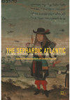 Research paper thumbnail of The Sephardic Atlantic. Colonial Histories and Postcolonial Perspectives, eds. Sina Rauschenbach and Jonathan Schorsch, Cham: Springer Nature, 2018 [2019] (Table of Contents).