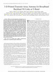 Research paper thumbnail of 3-D-Printed Transmit-Array Antenna for Broadband Backhaul 5G Links at V-Band