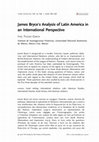 Research paper thumbnail of James Bryce's Analysis of Latin America in an International Perspective