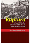 Research paper thumbnail of Claudio Hernández Burgos (ed.) Ruptura. The Impact of Nationalism and Extremism on Daily Life in the Spanish Civil War (1936—1939), Sussex Academic Press and Cañada Blanch Centre for Contemporary Spanish Studies