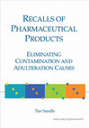 Research paper thumbnail of Recalls of Pharmaceutical Products: Eliminating Contamination and Adulteration Causes