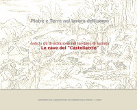 Research paper thumbnail of Antichi siti di estrazione nel territorio di Spoleto  Le cave del “Castellaccio”