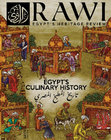 Research paper thumbnail of Rawi: Egypt's Heritage Review: Egypt's Culinary History