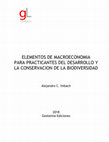 Research paper thumbnail of ELEMENTOS DE MACROECONOMIA PARA PRACTICANTES DEL DESARROLLO Y LA CONSERVACION DE LA BIODIVERSIDAD