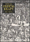 Research paper thumbnail of Ordens kraft. Politiska eder i Sverige 1520–1718 / The force of words. Political oaths in Sweden, 1520–1718