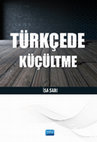 Research paper thumbnail of Türkçede Küçültme [Diminution in Turkish]