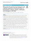 Research paper thumbnail of Measuring the psychosocial, biological, and cognitive signatures of profound stress in humanitarian settings: impacts, challenges, and strategies in the field