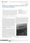 Research paper thumbnail of Culture, Art and Power at Tulato in the Pacific Coast of Colombia and Ecuador