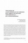 Research paper thumbnail of Tipologías de casas señoriales no urbanas en el ámbito valenciano tardomedieval y de la Edad Moderna