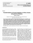 Research paper thumbnail of African Journal of Political Science and International Relations Transformations of forced migration in Africa: Issues and general problems