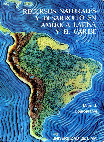 Research paper thumbnail of Recursos naturales y desarrollo en América Latina y el Caribe