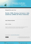 Research paper thumbnail of Berlín 1900. Prensa, lectores y vida moderna (2008) de Peter Fritzsche Esta obra está bajo una Licencia Creative Commons Atribución-NoComercial-CompartirIgual 4.0 Internacional https://creativecommons.org/licenses/by-nc-sa/4.0