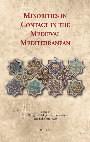 Research paper thumbnail of ed. with Clara Almagro Vidal and Luke Yarbrough, 'Minorities in Contact in the Medieval Mediterranean', Turnhout, Brepols:(forthcoming 2020) 
ISBN: 978-2-503-58793-6