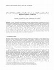 Research paper thumbnail of A Novel Wideband Microstrip Patch Antenna with Nonuniform Feed Based on Model Predictive