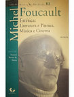 Research paper thumbnail of FOUCAULT, M. Estética - literatura e pintura, música e cinema [Ditos & Escritos III]