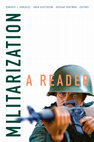 Research paper thumbnail of Military Women and the Argentine Army, in Hugh Gusterson, Gustaaf Houtman  (eds)., Militarization: A Reader,  Duke University Press, 2019